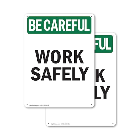 Signmission Safety Culture Sign, 7 in Width, Aluminum, Rectangle OS-2PACK-BC-A-710-V-10102